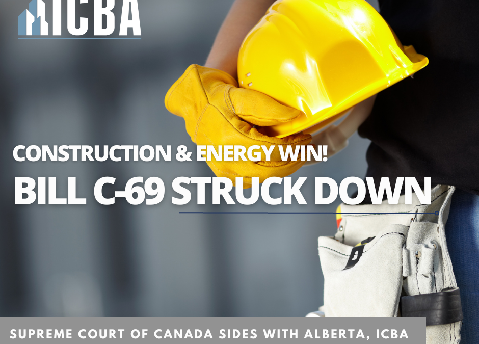 NEWS: ICBA ‘THRILLED’ WITH C-69 SUPREME COURT DECISION TO UPHOLD PROVINCIAL POWERS